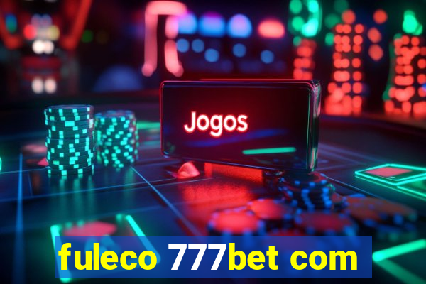 fuleco 777bet com